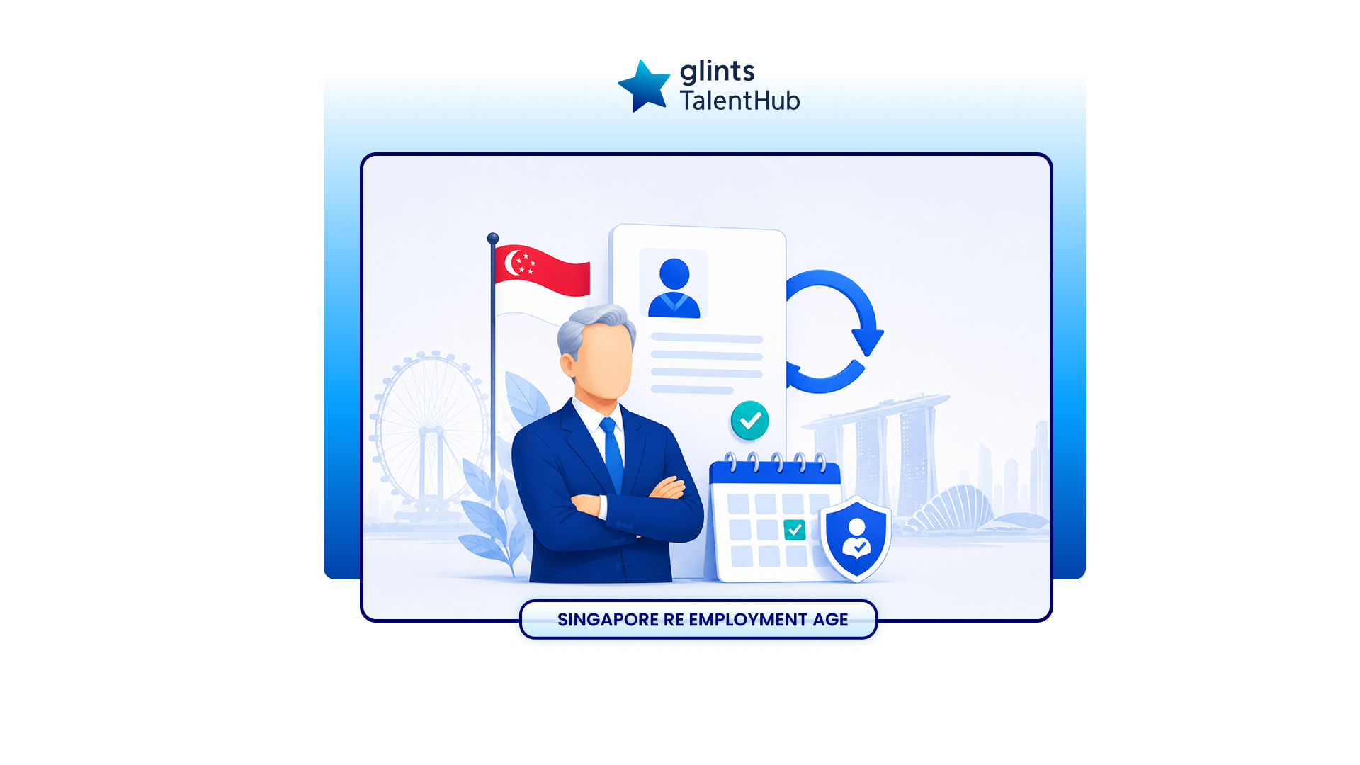 Singapore Re-Employment Age: Employer Guide 2026